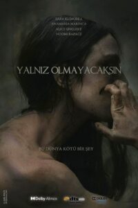 Yalnız Olmayacaksın izle