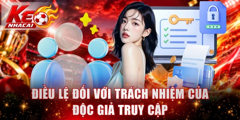 Điều lệ đối với trách nhiệm của độc giả truy cập