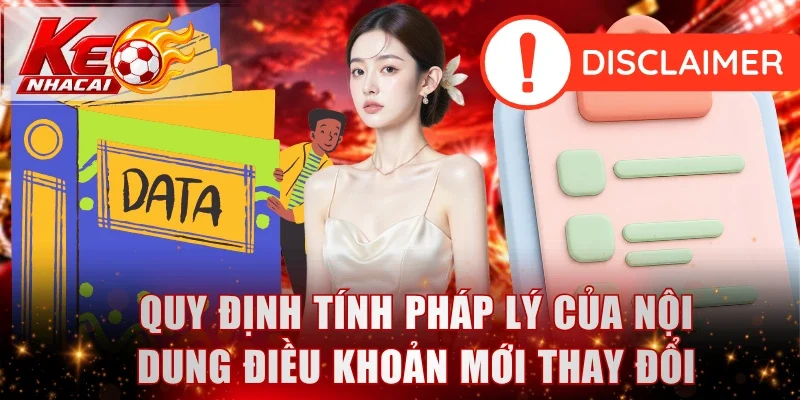 Quy định tính pháp lý của nội dung điều khoản mới thay đổi