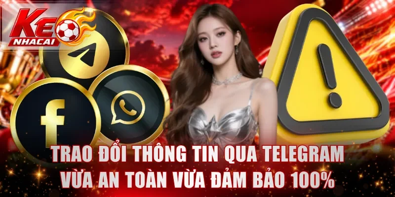 Trao đổi thông tin qua telegram vừa an toàn vừa đảm bảo 100%